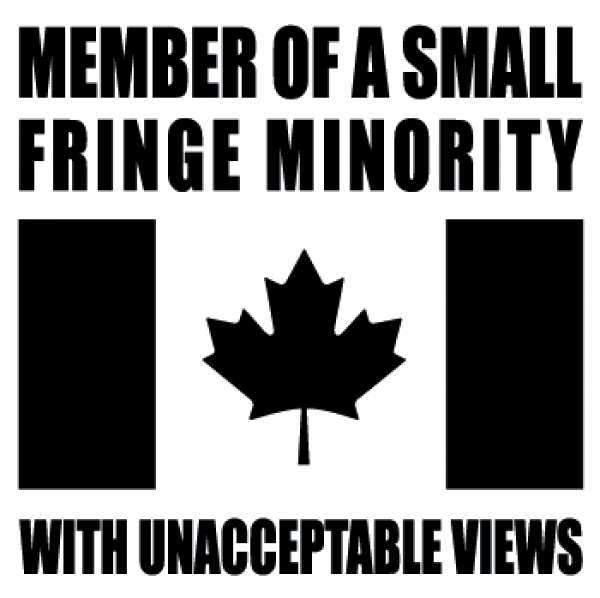 Proud Member of a Small Fringe Minority with Unacceptable Views Sticker