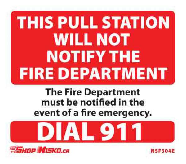 Pull Station Will Not Notify Sticker - NSF304E