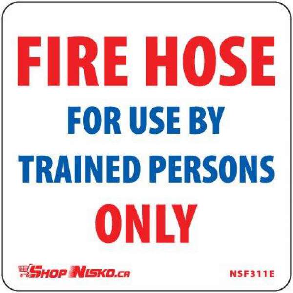 Fire Hose For Use By Trained Persons Only Sticker