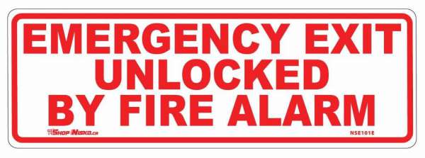 Emergency Exit Unlocked By Fire Alarm Sticker